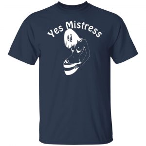 yes mistress t shirts long sleeve hoodies 12