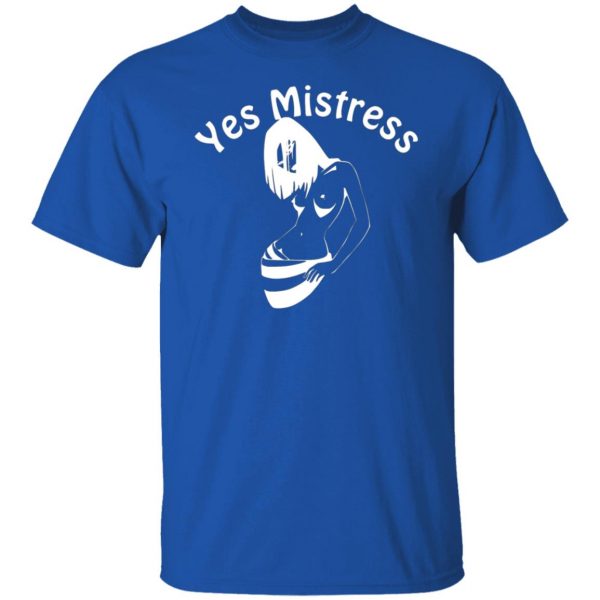 yes mistress t shirts long sleeve hoodies 9