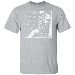 you are either on my side by my side or in my way t shirts long sleeve hoodies 9