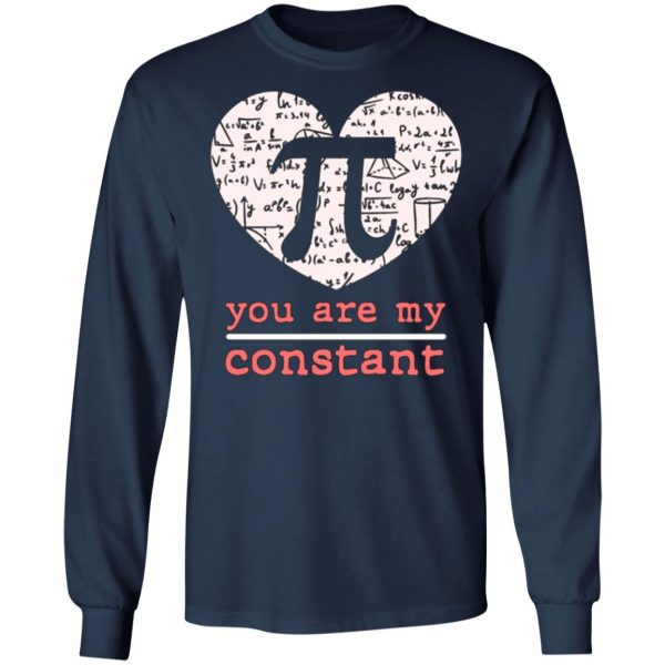 you are my constant pi math t shirts long sleeve hoodies 3