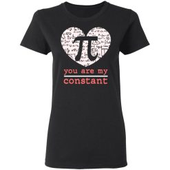 you are my constant pi math t shirts long sleeve hoodies 5