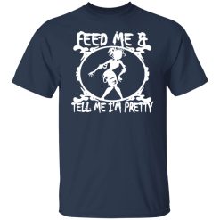 zombie chick feed me tell me im pretty t shirts long sleeve hoodies 8