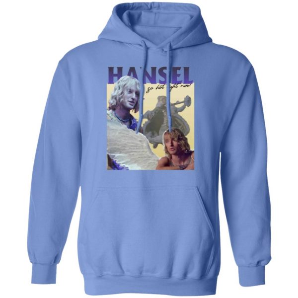 zoolander hansel so hot right now t t shirts hoodies long sleeve