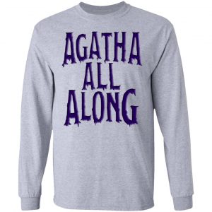 agatha all along wandavision t shirts hoodies long sleeve 10