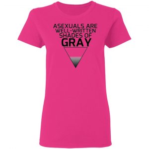 asexuals are well written shades of gray t shirts hoodies long sleeve 11