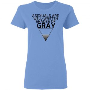 asexuals are well written shades of gray t shirts hoodies long sleeve 7