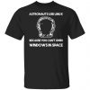 astronauts use linux because you cant open windows in space t shirts long sleeve hoodies 6