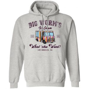 big worms ice cream what chu want t shirts hoodies long sleeve 11