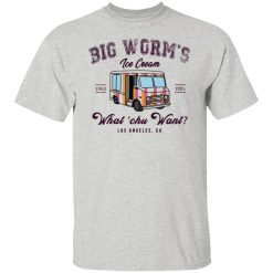 big worms ice cream what chu want t shirts hoodies long sleeve 5