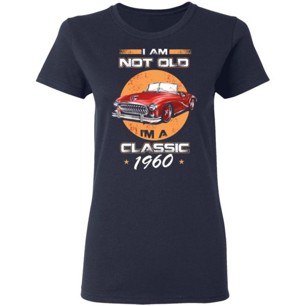 car im not old im a classic 1960 t shirts long sleeve hoodies 13