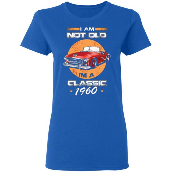 car im not old im a classic 1960 t shirts long sleeve hoodies 4