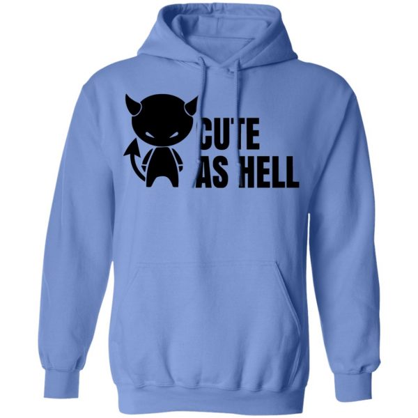 cute as hell t shirts hoodies long sleeve