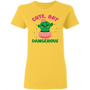 cute but dangerous t shirts hoodies long sleeve 10