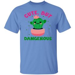 cute but dangerous t shirts hoodies long sleeve