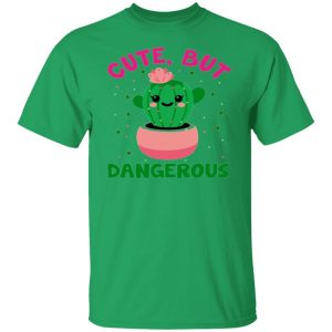 cute but dangerous t shirts hoodies long sleeve 3