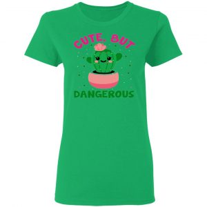 cute but dangerous t shirts hoodies long sleeve 4