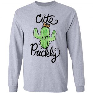 cute but prickly cactus cute funny t shirts hoodies long sleeve 9