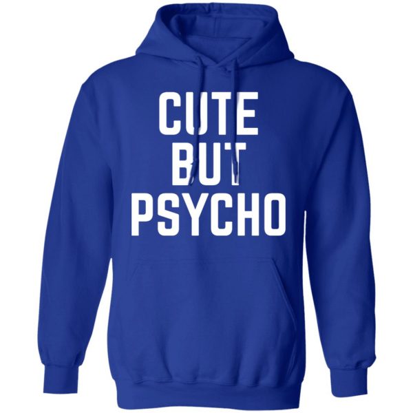 cute but psycho t shirts long sleeve hoodies 8