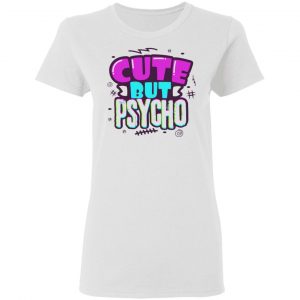 cute but psycho v2 t shirts hoodies long sleeve 10