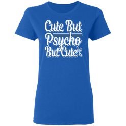 cute but psyco but cute t shirts long sleeve hoodies