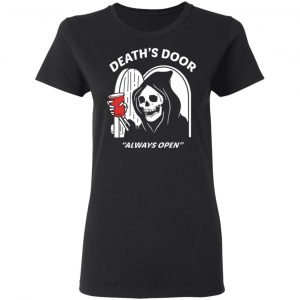 deaths door always open t shirts long sleeve hoodies 6