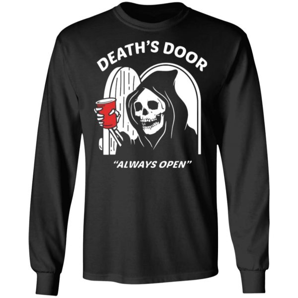 deaths door always open t shirts long sleeve hoodies 8