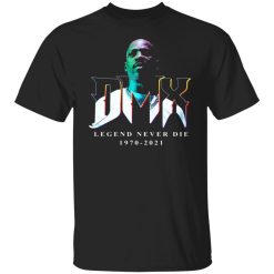 dmx legend never die 1970 2021 t shirts long sleeve hoodies