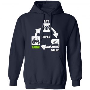 eat sleep farm repeat farming t shirts long sleeve hoodies 6