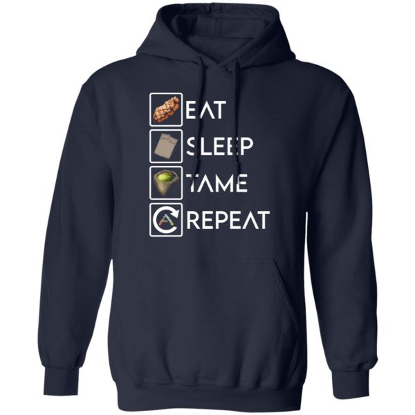 eat sleep tame repeat ark survival evolved t shirts long sleeve hoodies 5