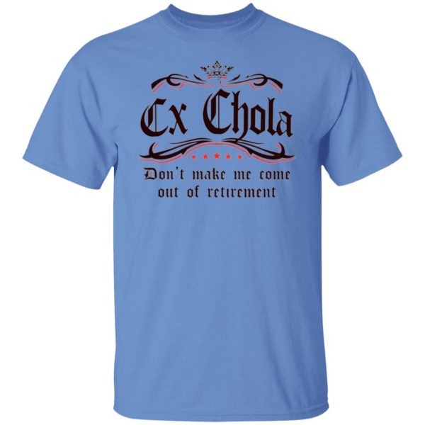 ex chola t shirts hoodies long sleeve