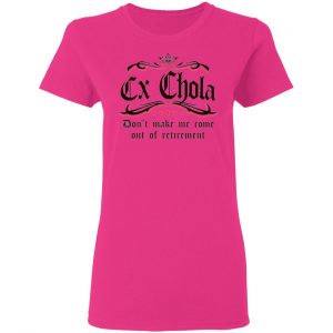 ex chola t shirts hoodies long sleeve 7