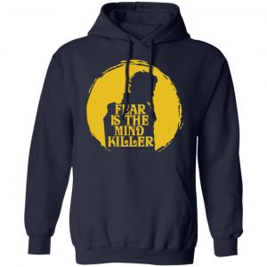 fear is the mind killer dune t shirts long sleeve hoodies 6