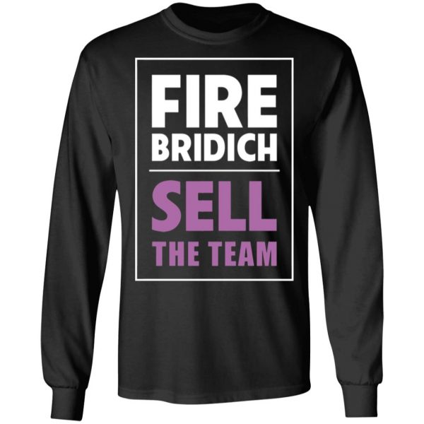 fire bridich sell the team t shirts long sleeve hoodies 3