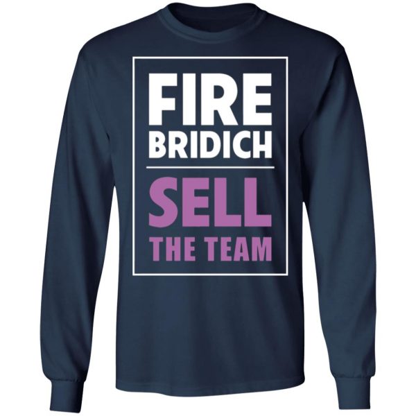 fire bridich sell the team t shirts long sleeve hoodies 4