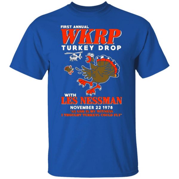 first annual wkrp turkey drop with les nessman t shirts long sleeve hoodies 2
