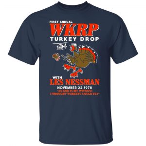 first annual wkrp turkey drop with les nessman t shirts long sleeve hoodies 8