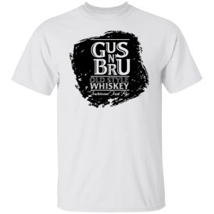 gus n brew whiskey t shirts hoodies long sleeve 2