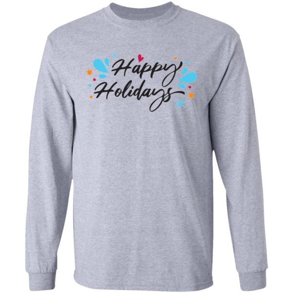 happy holidays christmas joyful calligraphy t shirts hoodies long sleeve 10