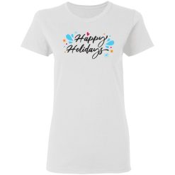 happy holidays christmas joyful calligraphy t shirts hoodies long sleeve 11
