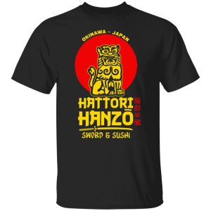 hattori hanzo sword sushi okinawa japan t shirts long sleeve hoodies 2