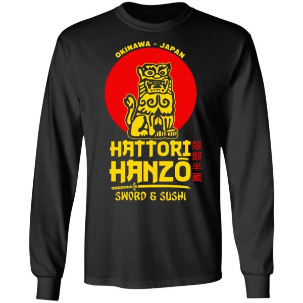 hattori hanzo sword sushi okinawa japan t shirts long sleeve hoodies 8