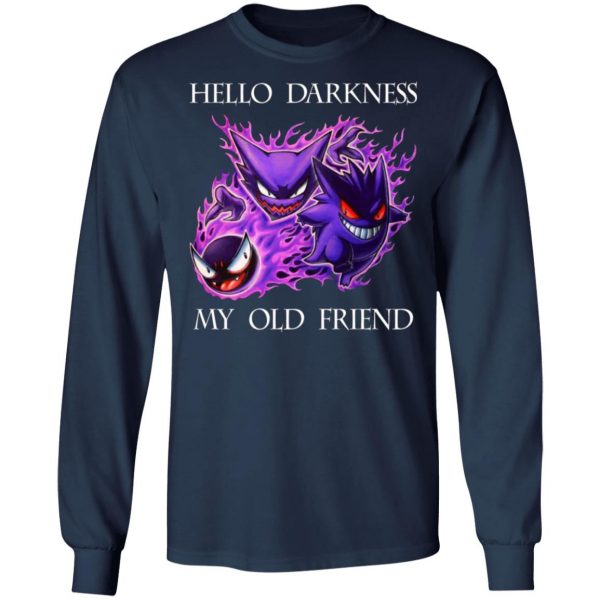 hello darkness my old friend gengar pokemon t shirts long sleeve hoodies 7