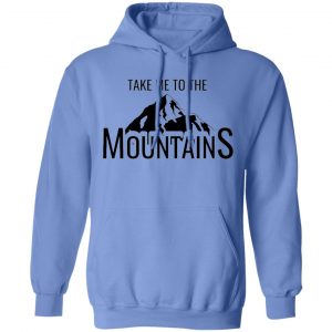 hiking te me to the mountains t shirts hoodies long sleeve 6