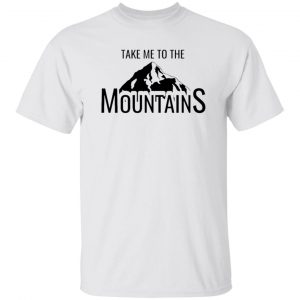 hiking te me to the mountains t shirts hoodies long sleeve 9