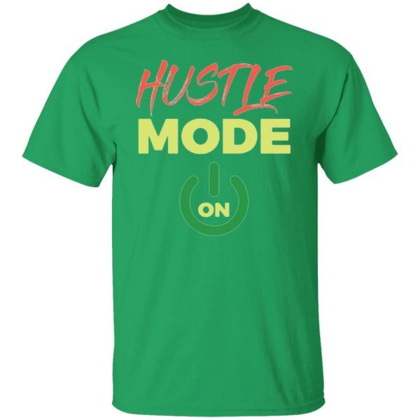 hustle mode t shirts hoodies long sleeve 2