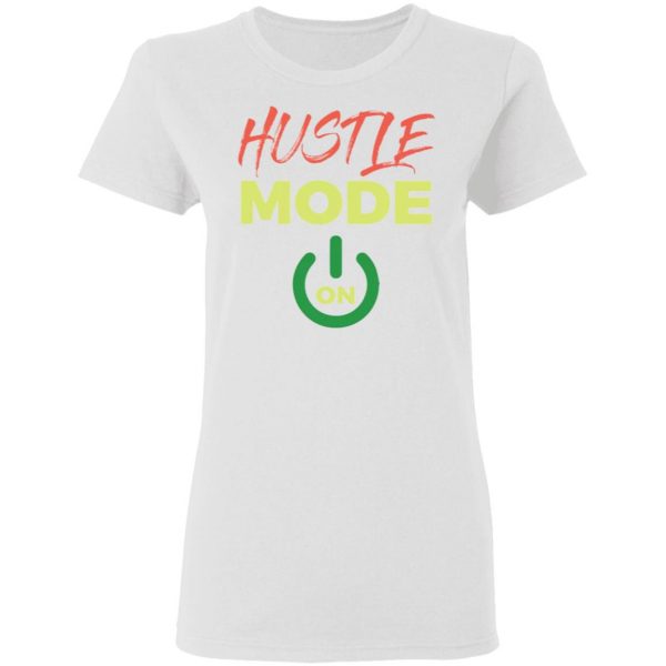 hustle mode t shirts hoodies long sleeve 3