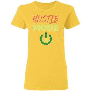 hustle mode t shirts hoodies long sleeve 7