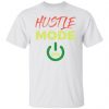 hustle mode t shirts hoodies long sleeve 8