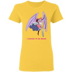 i choose to be brave queen angella t shirts hoodies long sleeve 9
