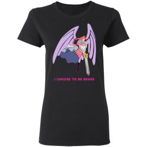 i choose to be brave queen angella t shirts long sleeve hoodies 4